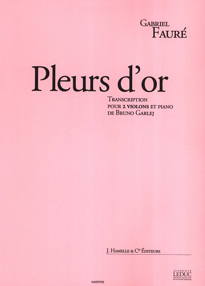 AQ: G. Fauré: Pleurs D'Or Op72 (Bu) (B-Ware)