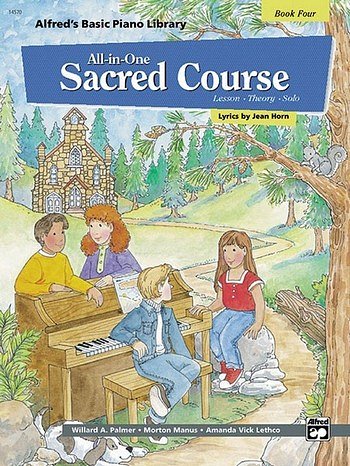 W. Palmer y otros.: Alfred's Basic All-in-One Sacred Course, Book 4
