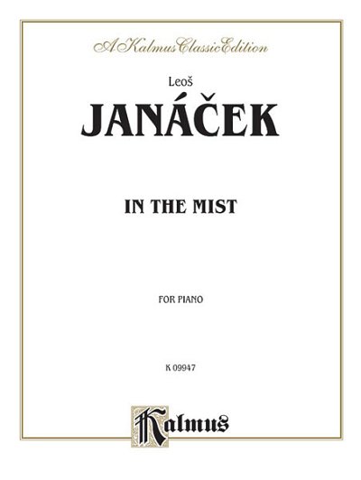 L. Janá_ek: In the Mist, Klav