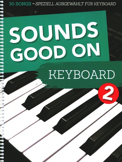 Sounds good on Keyboard 2, Keyb;Ges (Spiral)