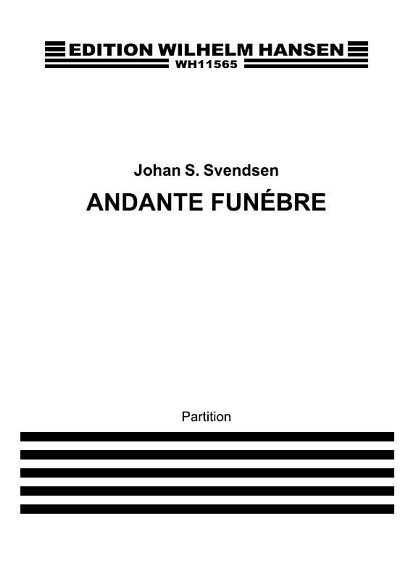 J. Svendsen: Andante Funèbre For Orchestra, Sinfo (Part.)