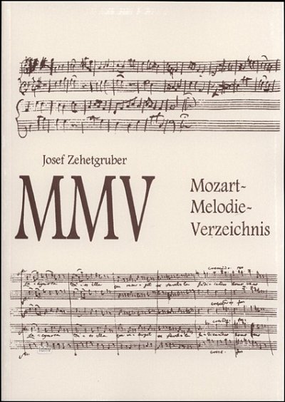 W.A. Mozart: MMV - Mozart-Melodie-Verzeichnis (Bu)