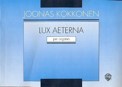 Lux Aeterna, Org