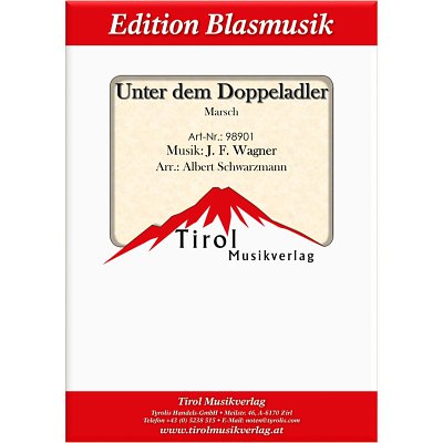 J.F. Wagner: Unter dem Doppeladler, Blaso (Pa+St)