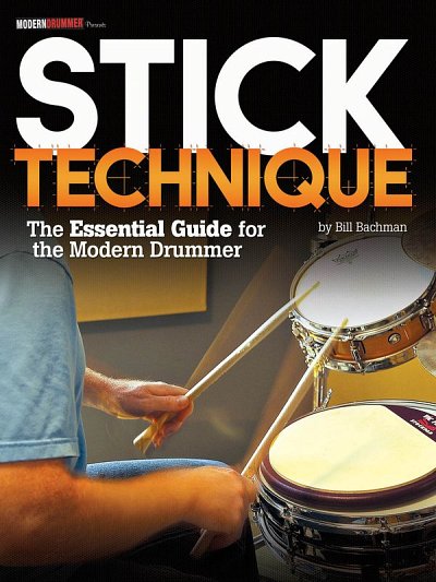 Modern Drummer Presents Stick Technique, Schlagz