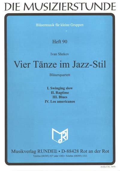 I. Shekov: Vier Tänze im Jazz-Stil, Varblas4 (Pa+St)