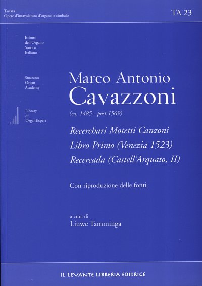 M.A. Cavazzoni: Recerchari Motetti Canzoni 1, Org