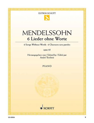 F. Mendelssohn Bartholdy: 6 Chansons sans paroles