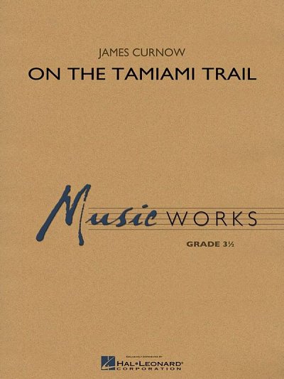J. Curnow: On the Tamiami Trail, Blaso (Part.)
