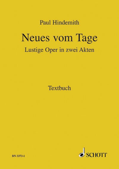 P. Hindemith: Neues vom Tage