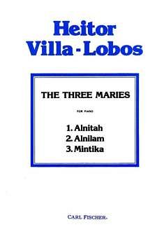 H. Villa-Lobos: The three Maries, Klav