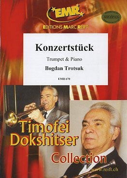 B.  Trotsuk: Konzertstück, Trp/KrnKlav
