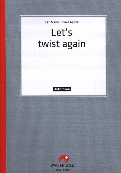 D. Appell: Let's twist again, 2Akk (EA)