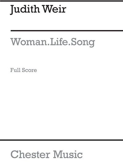 J. Weir: Woman.Life.Song (Full Score) (Part.)