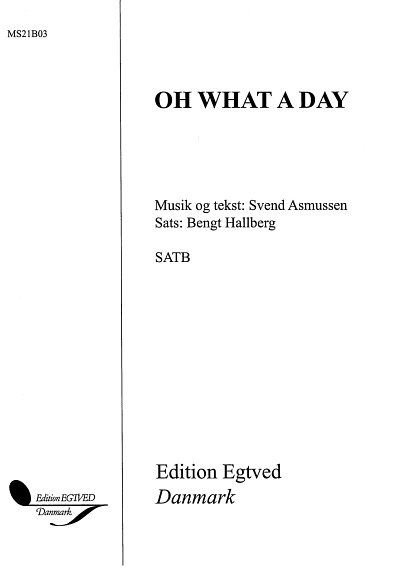 S. Asmussen: Oh What a Day