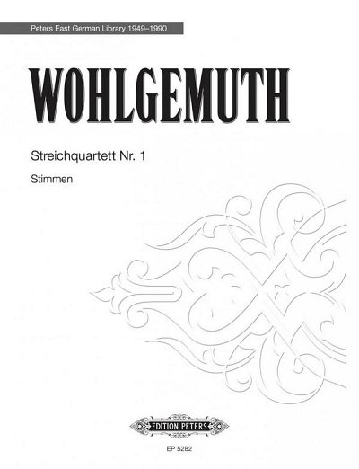 G. Wohlgemuth: Streichquartett Nr. 1, 2VlVaVc (Stsatz)