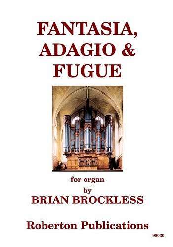 Fantasia Adagio and Fugue, Org