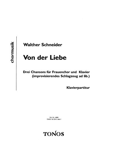 W. Schneider: Von Der Liebe 3 Chansons