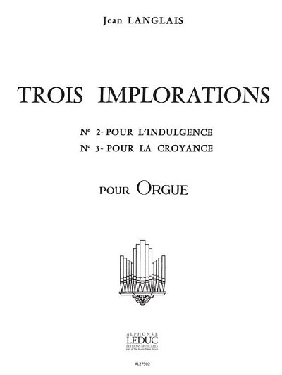J. Langlais: Jean Langlais: 3 Implorations No.2, Org (Part.)