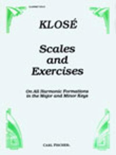 Klose, Hyacinthe: Scales and Exercises