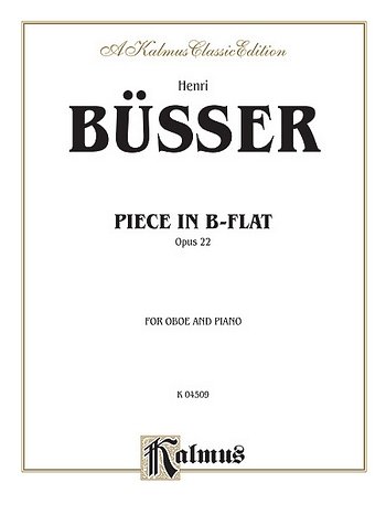 H. Büsser: Piece in B-Flat, Op. 22, Ob