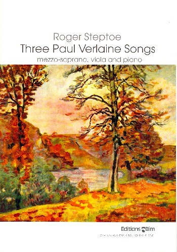 R. Steptoe: Three Paul Verlaine Songs, GsVaKlv (KlavpaSt)
