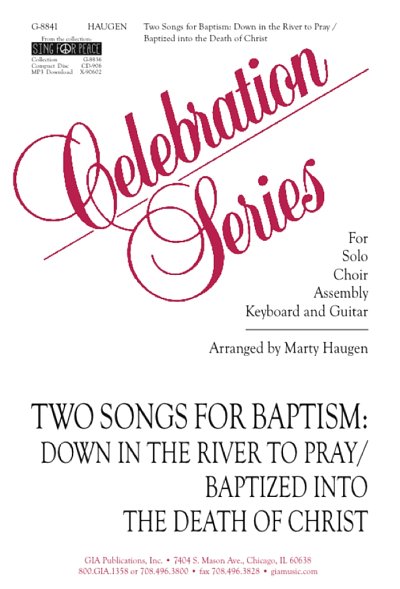 M. Haugen: Two Songs for Baptism