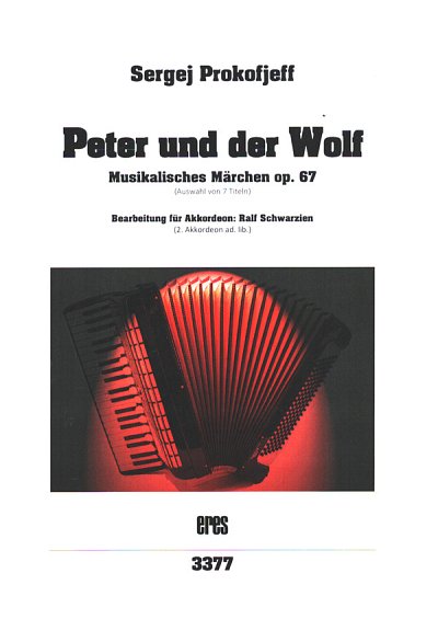 S. Prokofjew: Peter und der Wolf op. 67, 1-2Akk