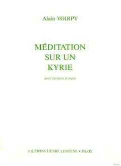 A. Voirpy: Méditation sur un Kyrie (Part.)