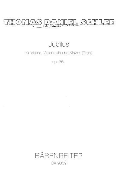 T.D. Schlee: Jubilus op. 35a, VlVcOrg/Klv (Pa+St)