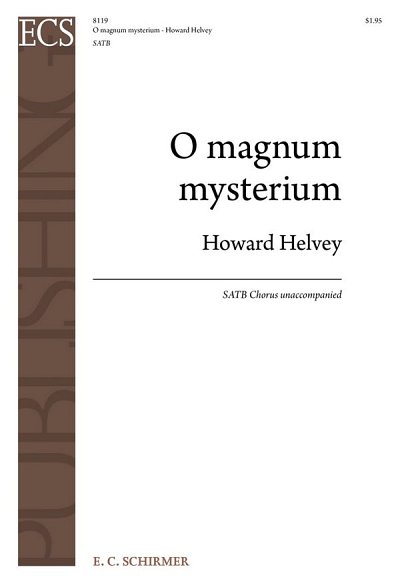 H. Helvey: O magnum mysterium, GCh4 (Chpa)