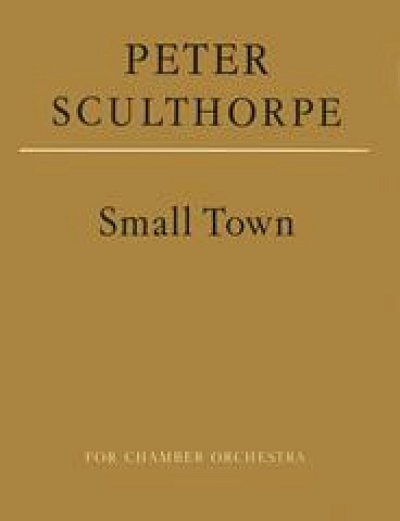 P. Sculthorpe: Small Town (1963/1976)