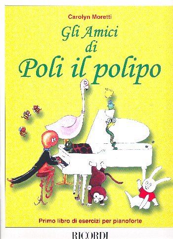 C. Moretti: Gli Amici di Poli il polipo, Klav