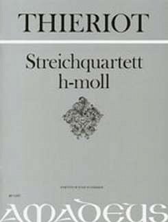 F.H. Thieriot: Quartett H-Moll