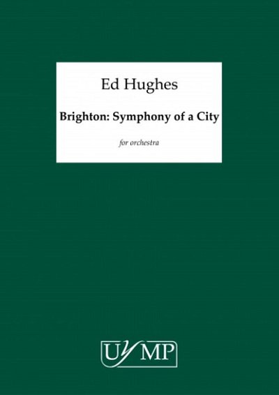 Brighton Symphony Of A City, Sinfo (Part.)