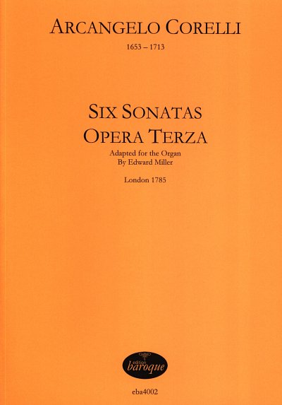 A. Corelli: Six Sonatas Opera Terza, OrgmCemKlv