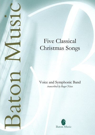 Five Classical Christmas Songs, Blaso (Pa+St)