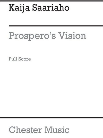 K. Saariaho: Prospero's Vision (Part.)
