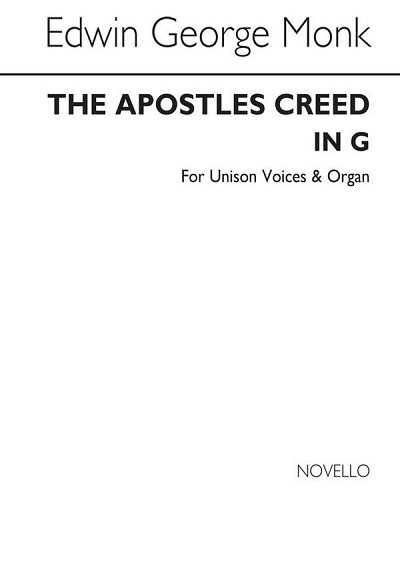 E.G. Monk: The Apostles` Creed