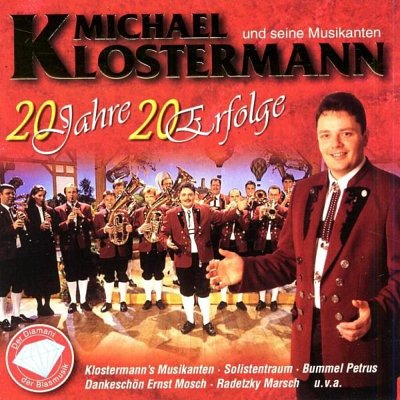 M. Klostermann: 20 Jahre - 20 Erfolge, Blaso/Blkap (CD)