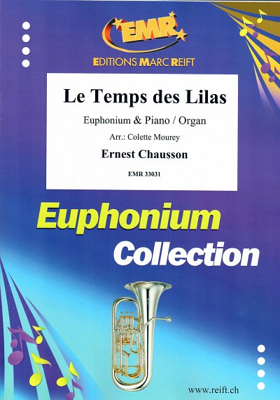 DL: E. Chausson: Le Temps des Lilas, EuphKlav/Org