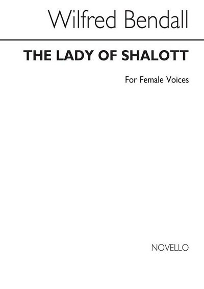 The Lady Of Shalott, Ges (Bu)