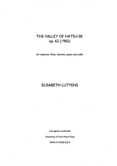 E. Lutyens: The Valley of Hatsu-Se Op.62, GesSKamens (Part.)