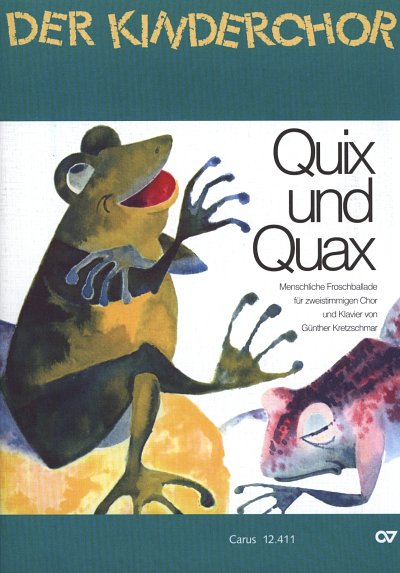 G. Kretzschmar: Quix und Quax Menschliche Froschballade / Pa