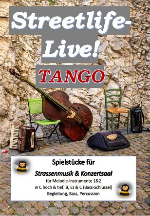 G. Hummel: Streetlife-Live! Tango, 1-2MlAkkSch (Pa+St)