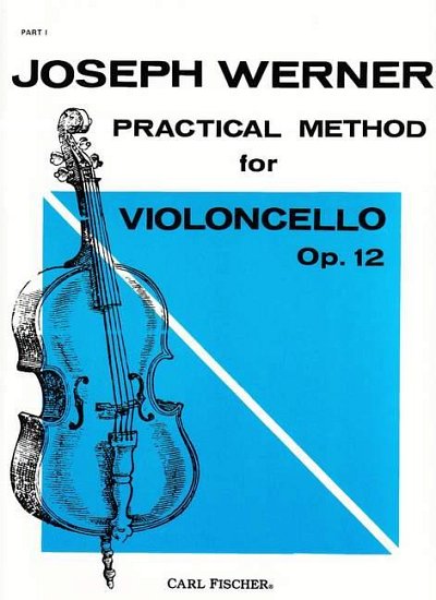 J. Werner: Practical Method for Violincello, Vc