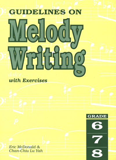 E. McDonald: Guidelines on Melody Writing - Grade 6-8