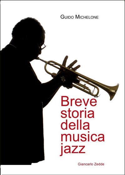G. Michelone: Breve storia della musica jazz (Bu)