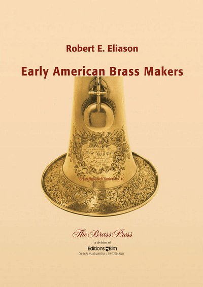 R. Eliason: Early American Brass Makers, 1Blech (Bu)