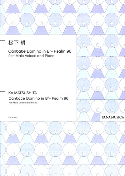 S. Schuck: Cantate Domino in B flat - Psalm, Mch4Klav (Chpa)